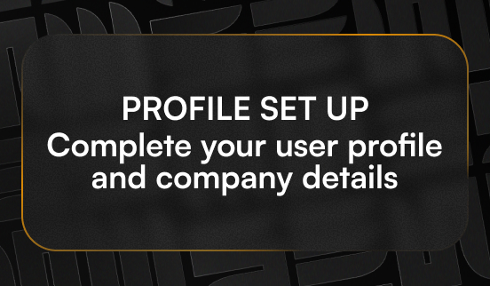 User – Profile set up